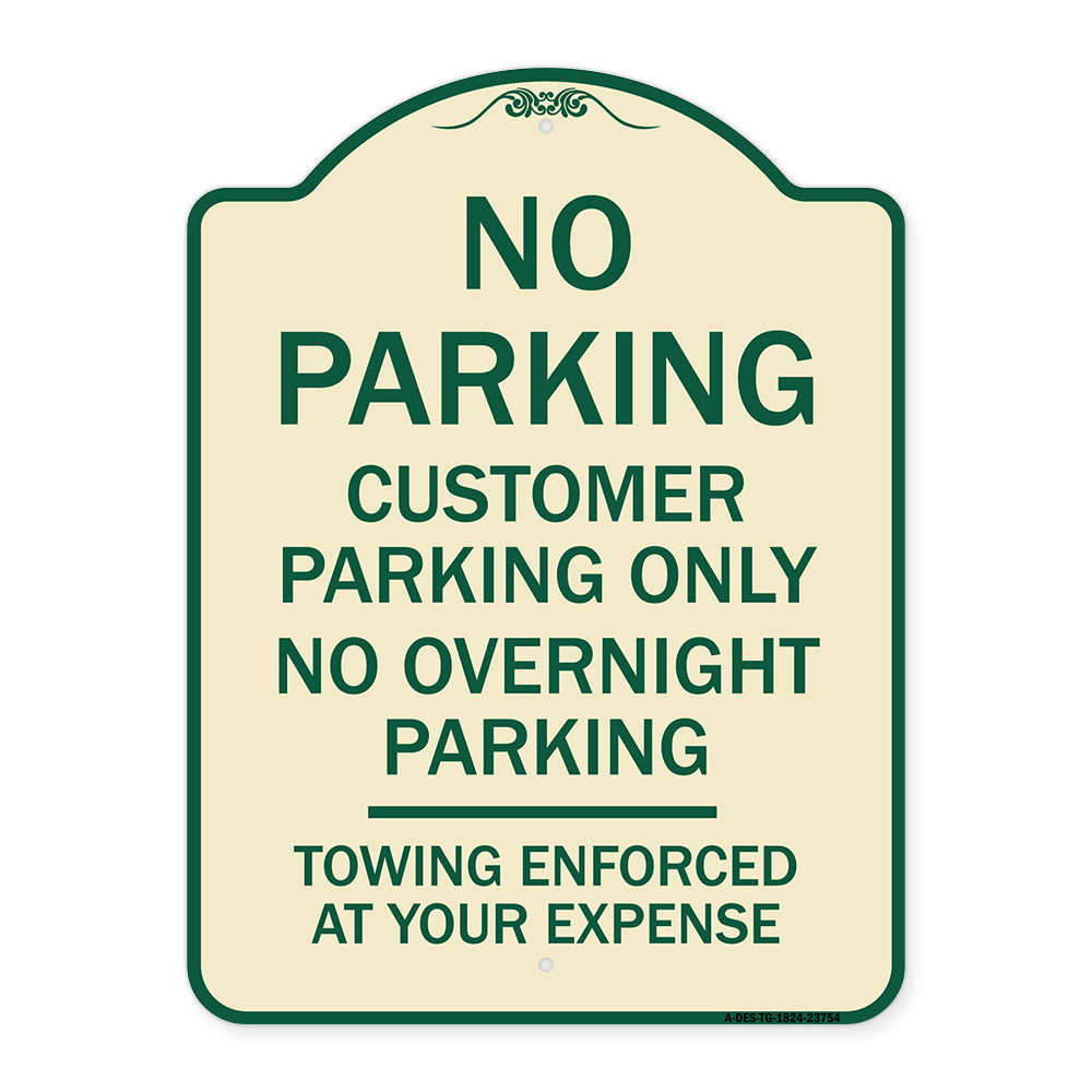 No Parking Customer Parking Only No Overnight Parking - Towing Enforced at Your Expense