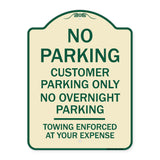 No Parking Customer Parking Only No Overnight Parking - Towing Enforced at Your Expense