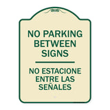 No Parking Between Signs - No Estacione Entre Las Senales