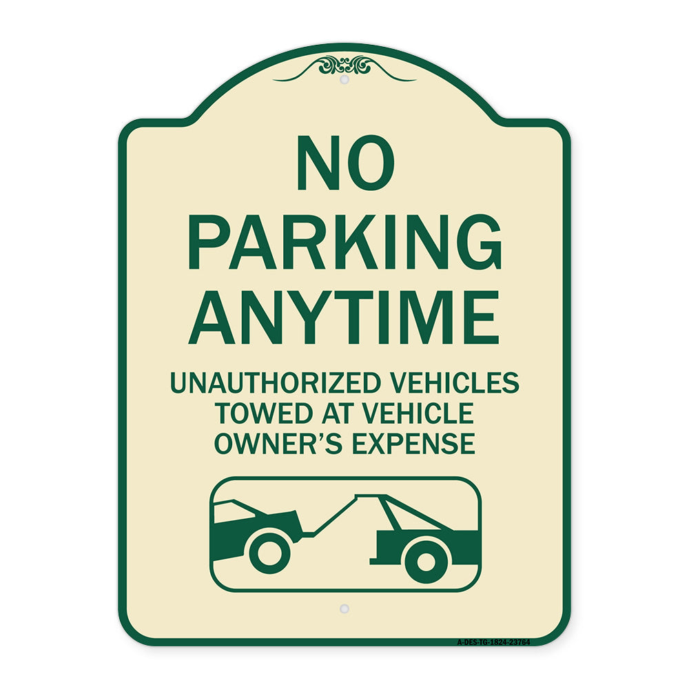 No Parking Anytime Unauthorized Vehicles Towed at Vehicle Owner's Expense (With Car Tow Graphic