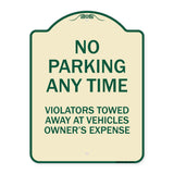 No Parking Anytime Violators Towed Away