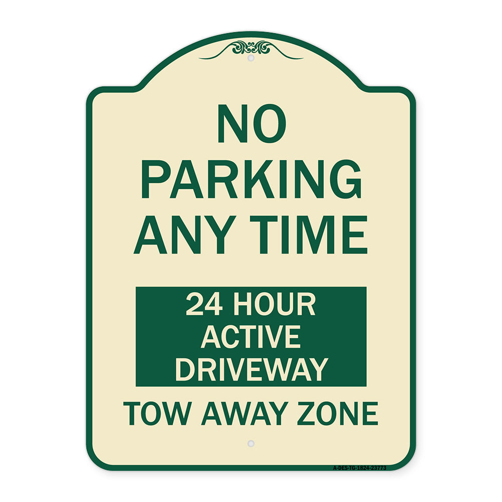 No Parking Anytime 24 Hour Active Driveway Tow Away Zone