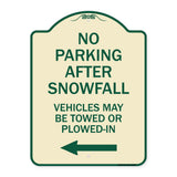 No Parking After Snowfall Vehicles May Be Towed or Plowed-In with Left Arrow
