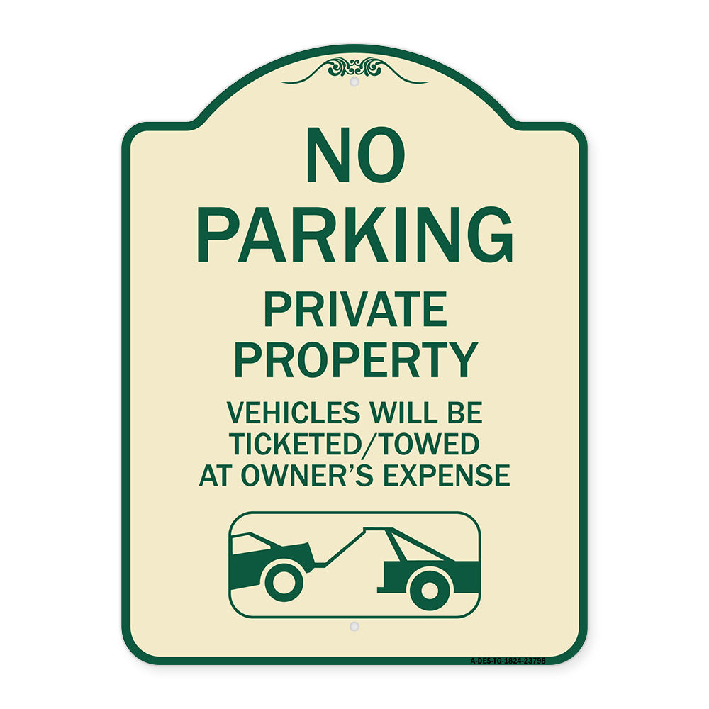 No Parking - Private Property Vehicles Will Be Ticketed Towed at Owner's Expense (With Car Tow Graphic)