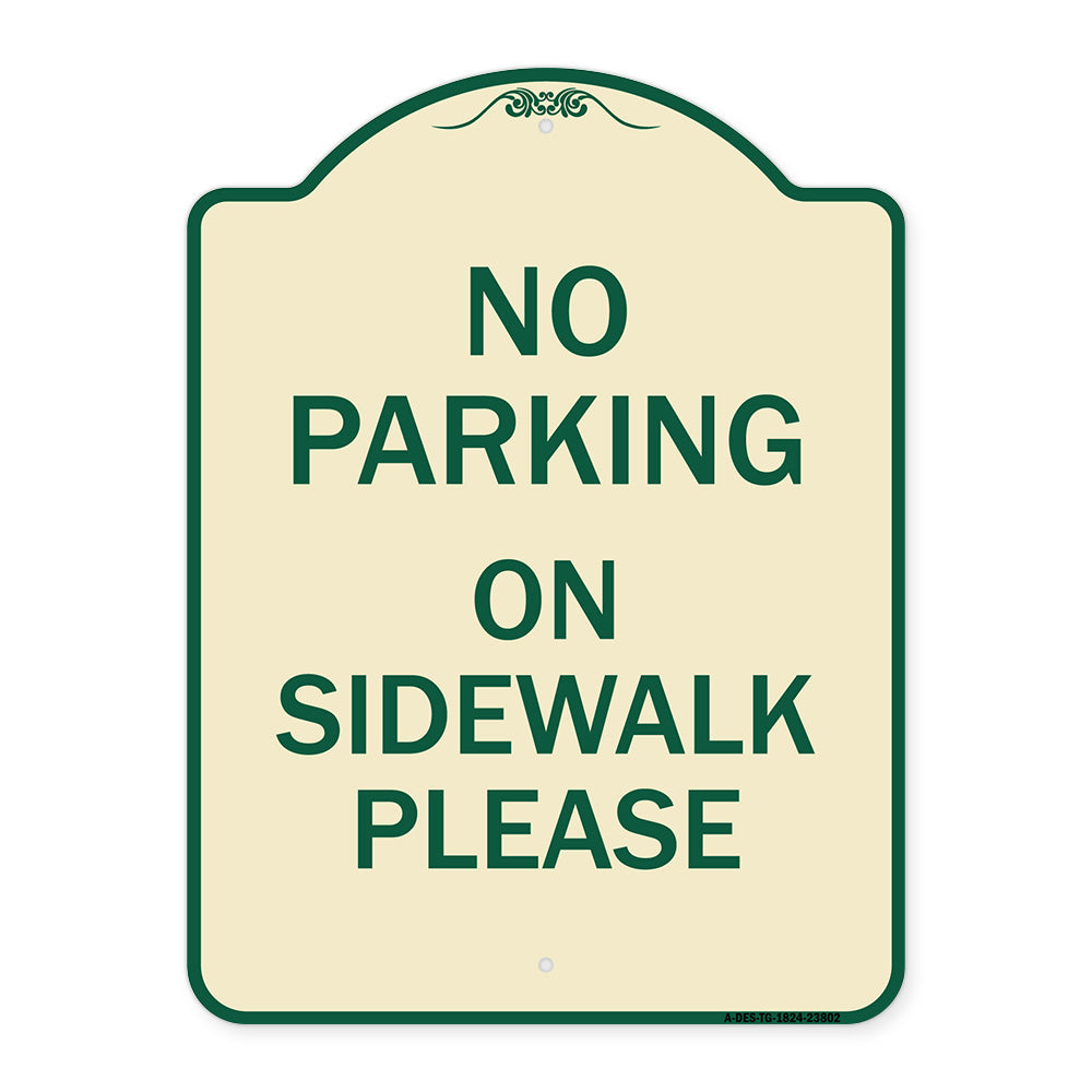 No Parking - on Sidewalk Please