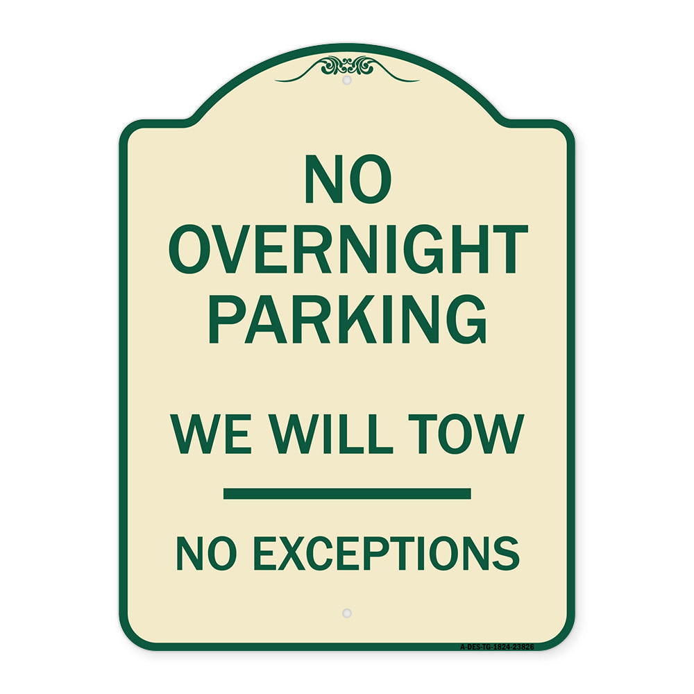 No Overnight Parking We Will Tow - No Exceptions