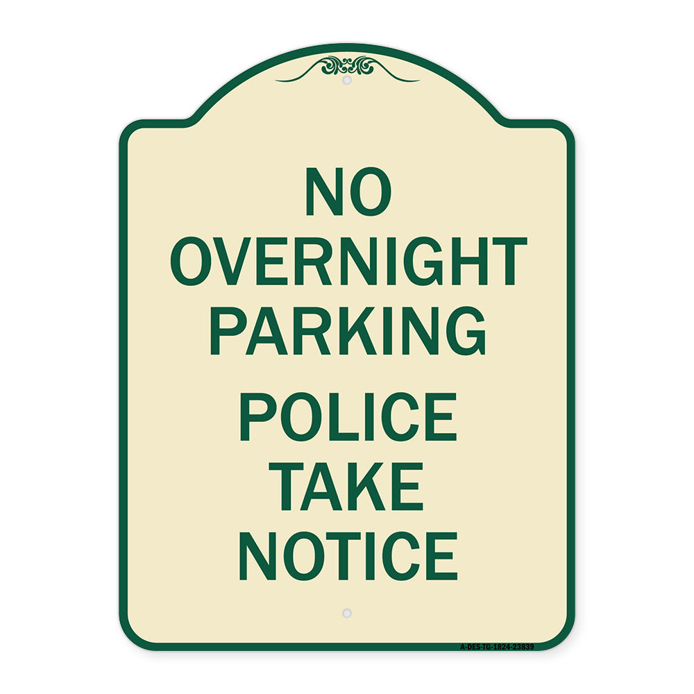 No Overnight Parking - Police Take Notice