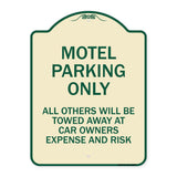 Motel Parking Only All Others Towed
