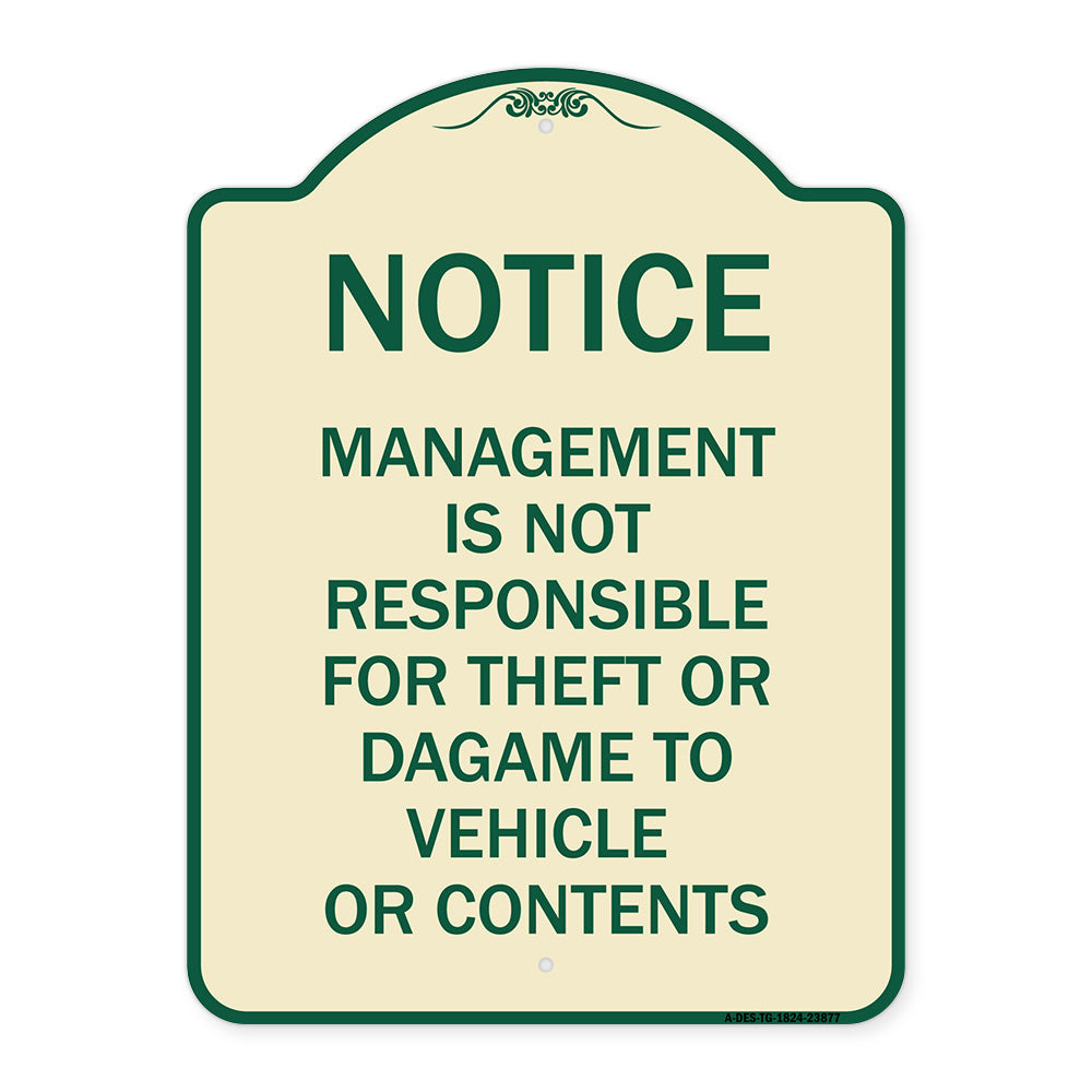 Management Is Not Responsible for Theft or Damage to Vehicles or Contents