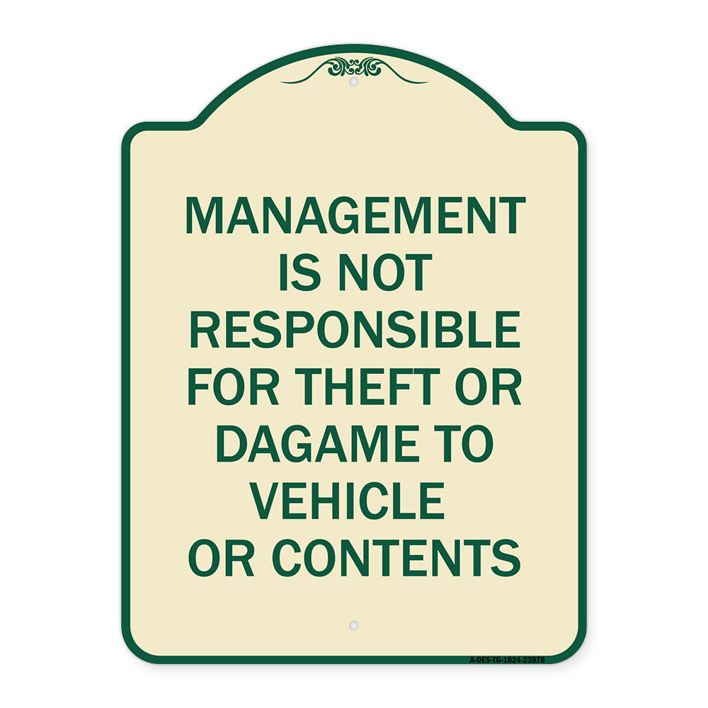 Management Is Not Responsible for Theft or Damage to Vehicles or Contents