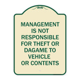 Management Is Not Responsible for Theft or Damage to Vehicles or Contents