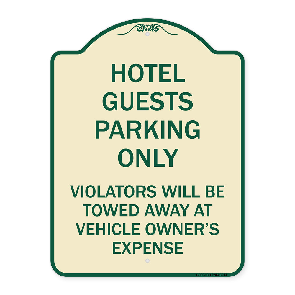 Hotel Guests Parking Only Violators Will Be Towed Away at Vehicle Owners' Expense