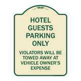 Hotel Guests Parking Only Violators Will Be Towed Away at Vehicle Owners' Expense
