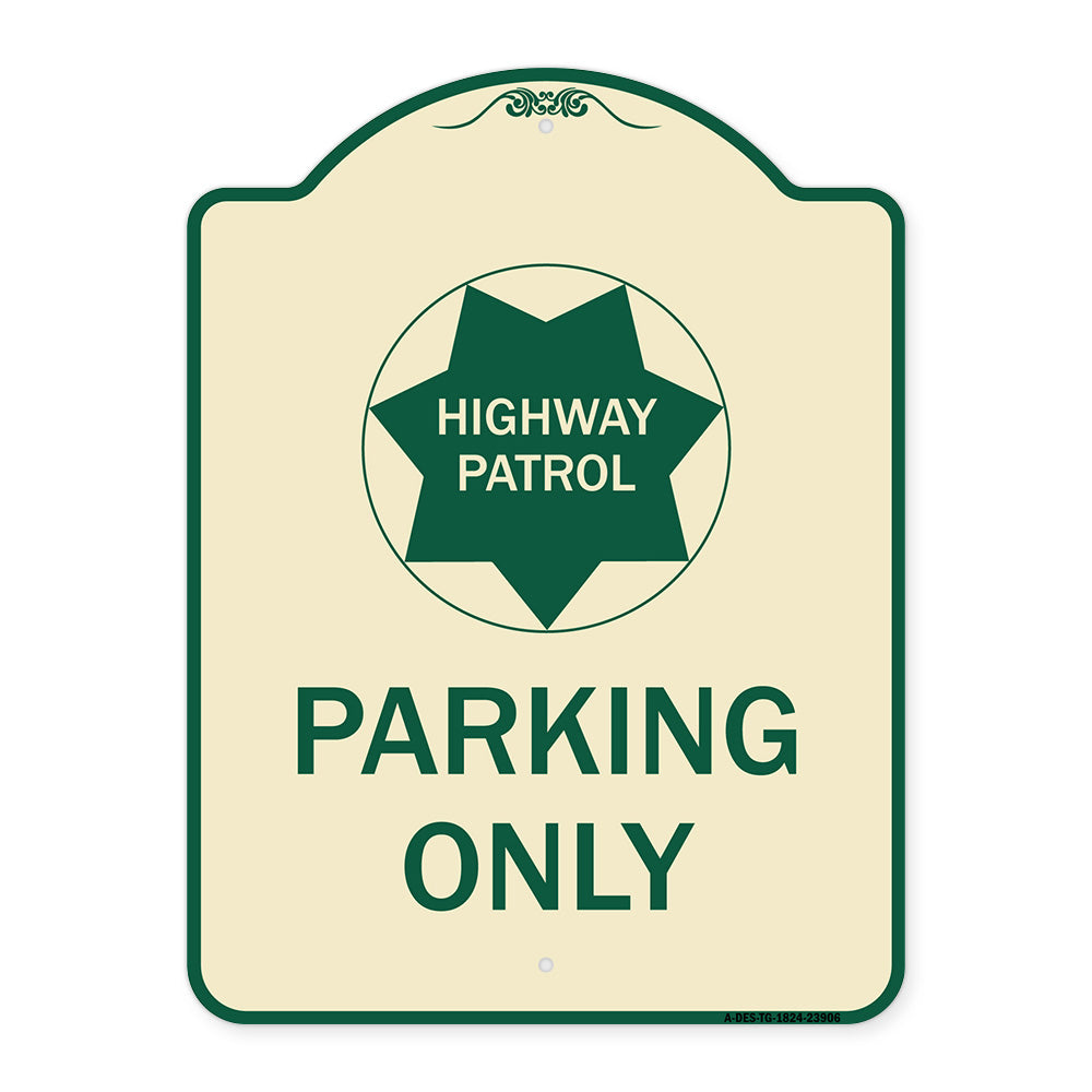 Highway Patrol Parking Only with Graphic