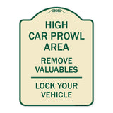 High Car Prowl Area Remove Valuables Lock Your Vehicle