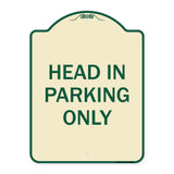 Head in Parking Only