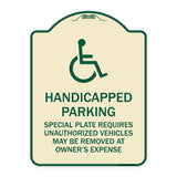 Handicapped Parking - Special Plate Required - Unauthorized Vehicles May Be Removed at Owner's Expense