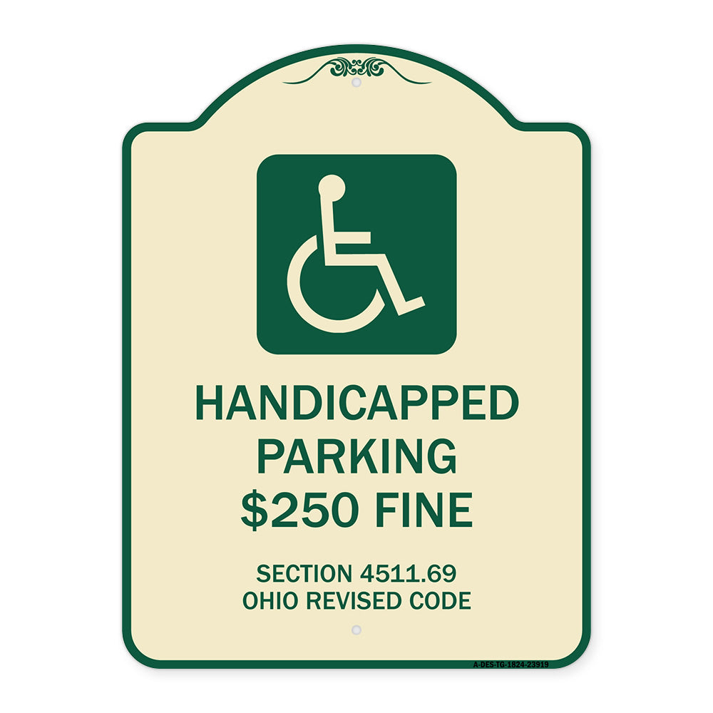 Handicapped Parking $250 Fine Section 4511.69 Ohio Revised Code (With Handicap Symbol)