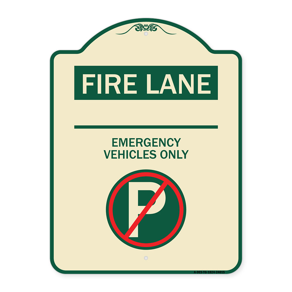 Fire Lane - Emergency Vehicles Only (With No Parking Symbol