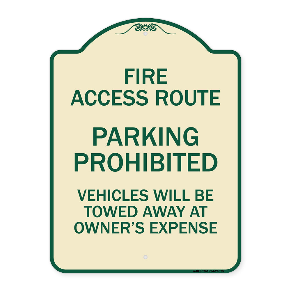 Fire Access Route Vehicles Will Be Towed Away at Owner Expense
