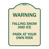 Falling Snow and Ice - Park at Your Own Risk