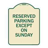 Except on Sunday