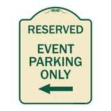 Event Parking Only (With Left Arrow)