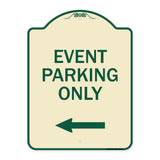 Event Parking Only (With Left Arrow)