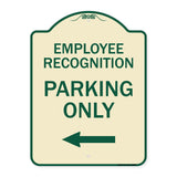 Employee Recognition Parking Only (With Left Arrow)