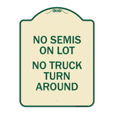 Driveway Sign No Semis on Lot No Truck Turn Around