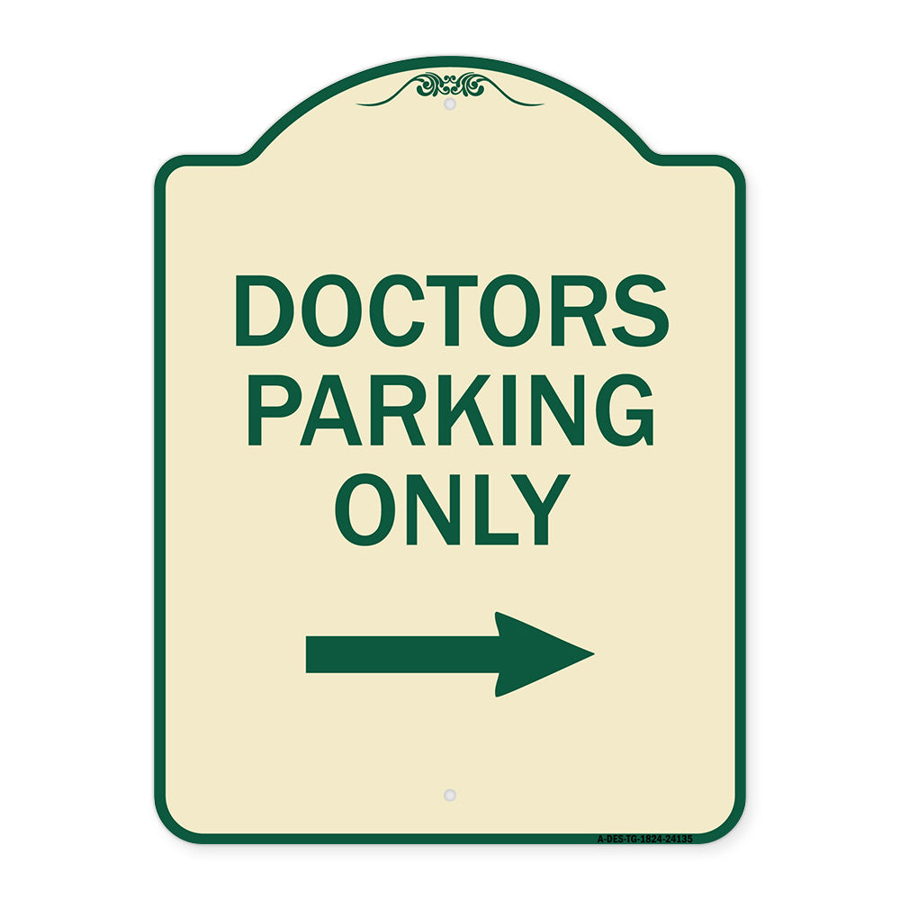 Doctors Parking Only (With Right Arrow)