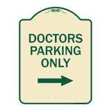 Doctors Parking Only (With Right Arrow)