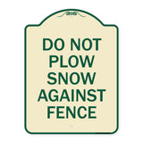 Do Not Plow Snow Against Fence