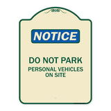 Do Not Park Personal Vehicles on Site