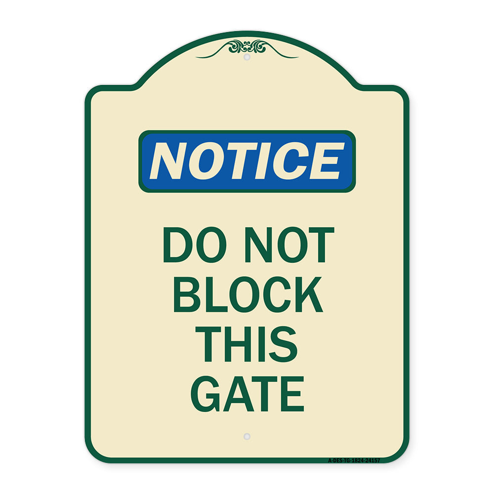 Do Not Block This Gate