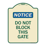 Do Not Block This Gate