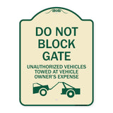 Do Not Block Gate Unauthorized Vehicles Towed at Owner Expense with Graphic