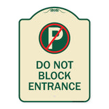 Do Not Block Entrance (With No Parking Symbol)