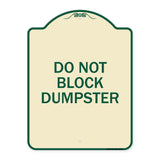 Do Not Block Dumpster