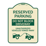 Do Not Block Driveway Unauthorized Vehicles Towed Away with Graphic