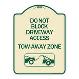Do Not Block Driveway Access - Tow Away Zone (With Graphic)