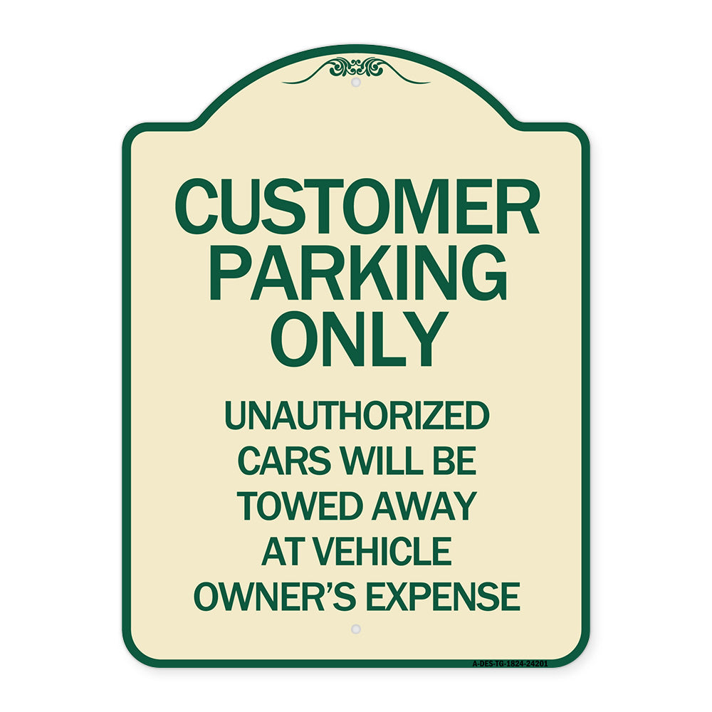 Customer Parking Unauthorized Cars Will Be Towed Away at Owner's Expense