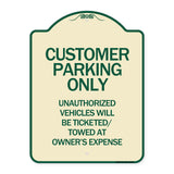Customer Parking Only Unauthorized Vehicles Will Be Ticketed Towed at Owners Expense
