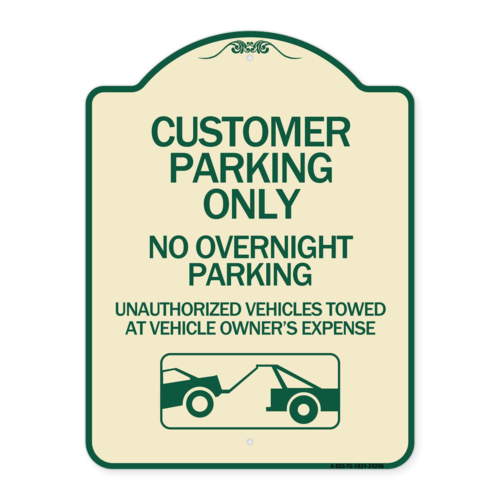 Customer Parking Only No Overnight Parking Unauthorized Vehicles Towed at Owner Expense with Graphic