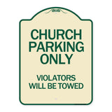 Church Parking Only Violators Will Be Towed