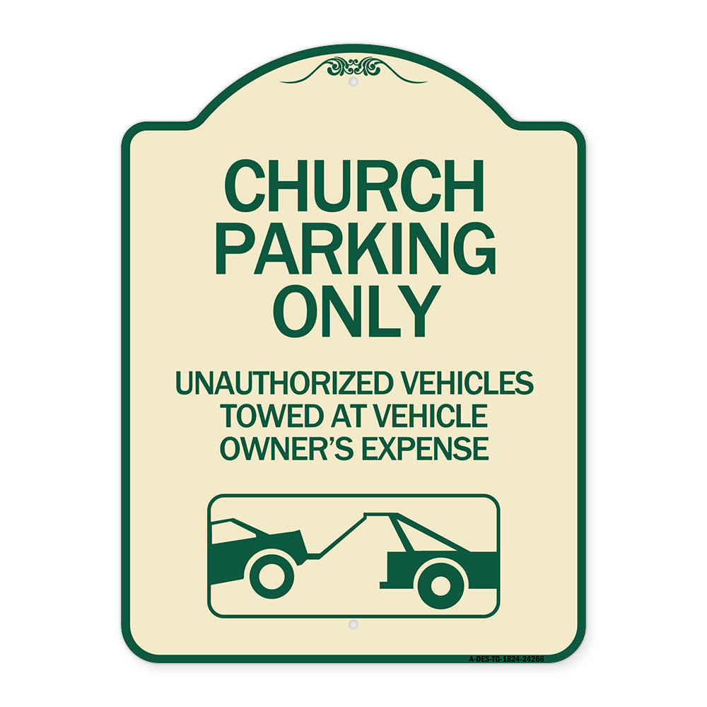 Church Parking Only - Unauthorized Vehicles Towed at Vehicle Owner's Expense (With Graphic)