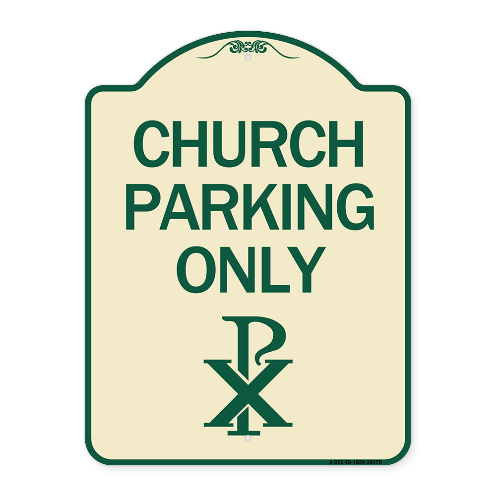 Church Parking Only (Chi Rho Symbol)