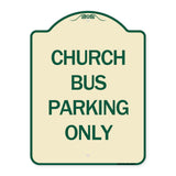 Church Bus Parking Only