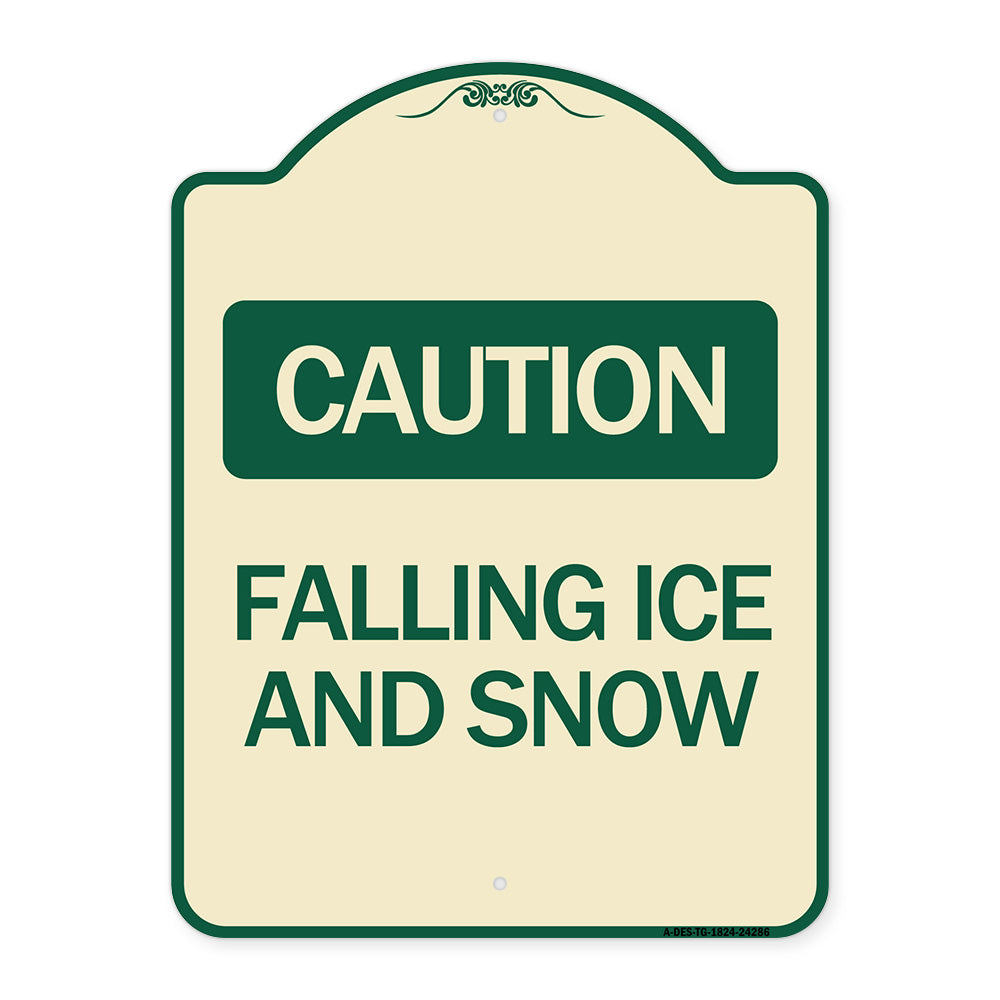 Caution - Falling Ice and Snow