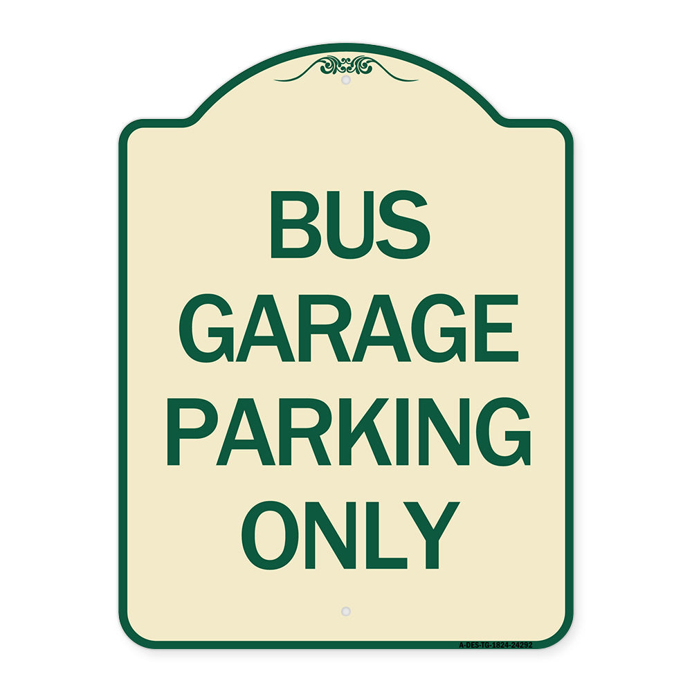 Bus Garage Parking Only